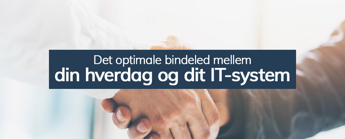 C5 - det optimale bindeled mellem din hverdag og dit IT-system